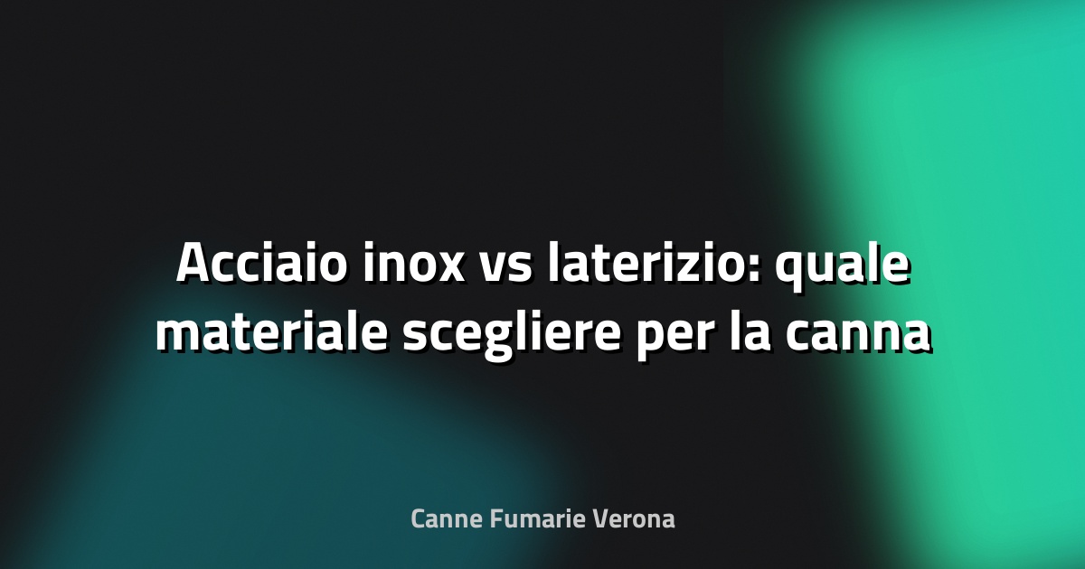 🔥 Acciaio inox vs laterizio: quale materiale scegliere per la canna fumaria?