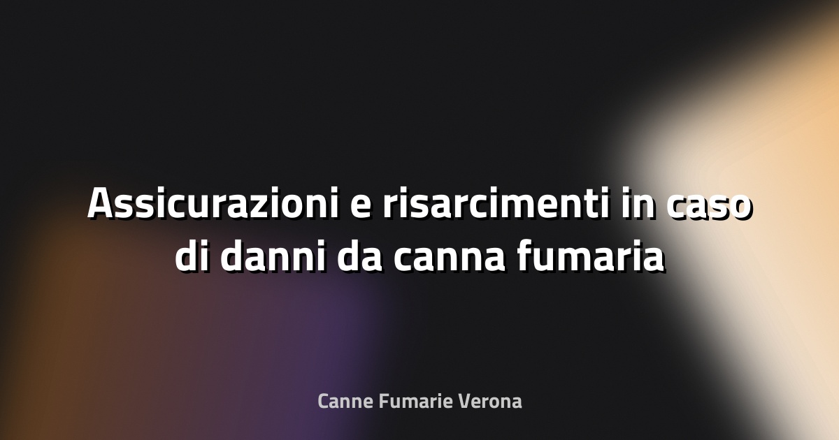 🔥 Assicurazioni e risarcimenti in caso di danni da canna fumaria
