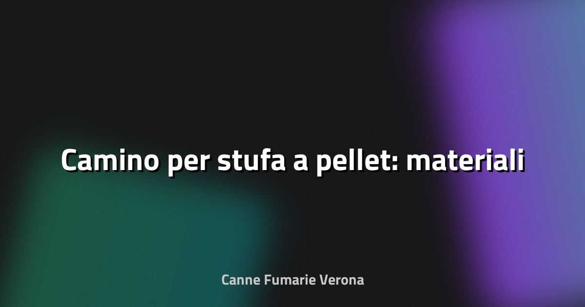 🔥 Camino per stufa a pellet: materiali
