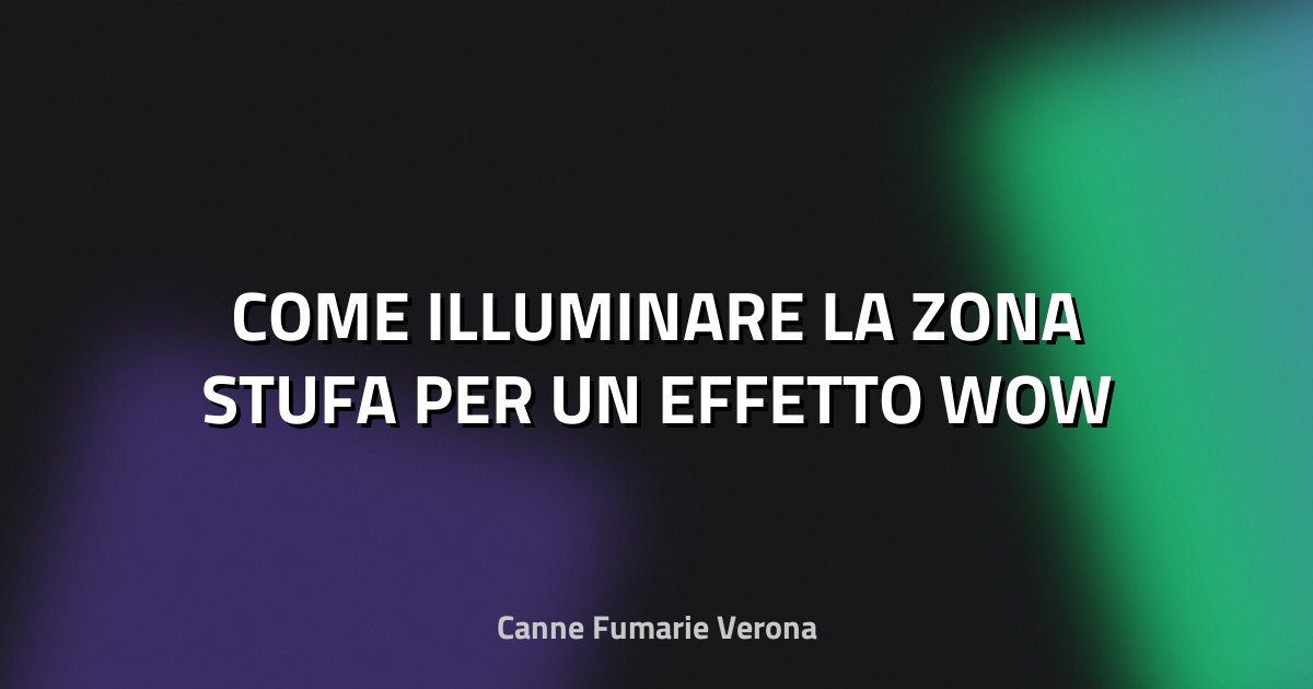 ✨ COME ILLUMINARE LA ZONA STUFA PER UN EFFETTO WOW