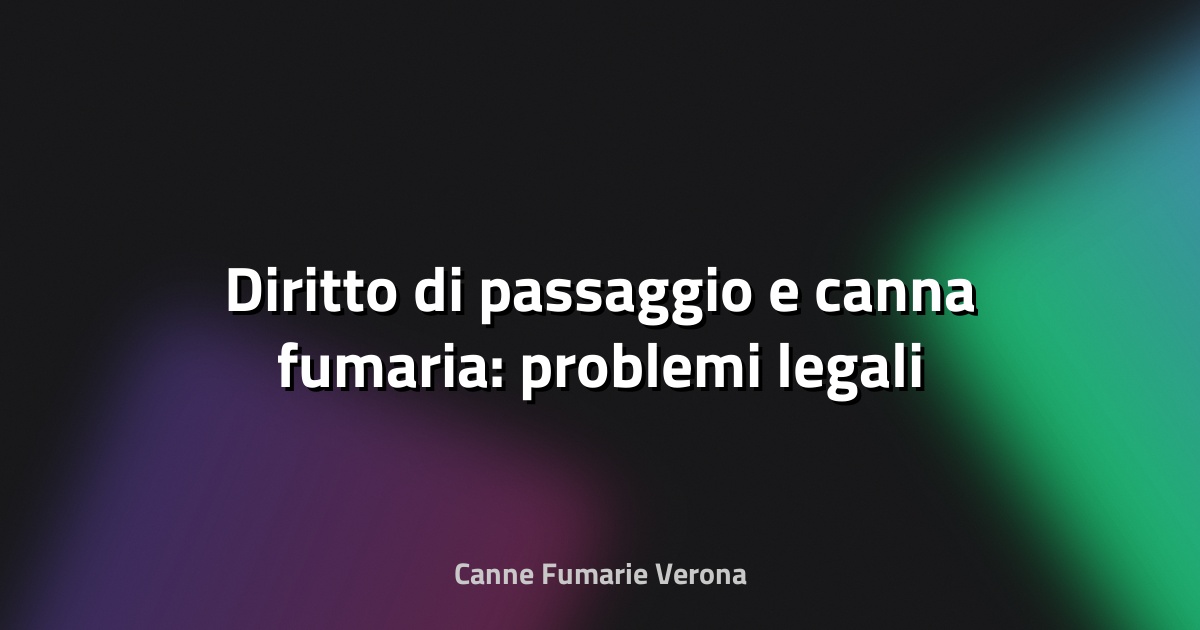 🔥 Diritto di passaggio e canna fumaria: problemi legali