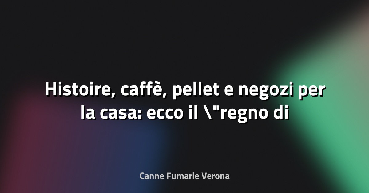 🏠 Histoire, caffè, pellet e negozi per la casa: ecco il "regno di Moretti". Gli anomali movimenti di denaro della fig