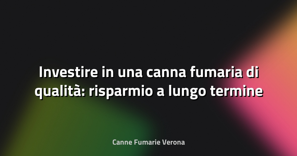 🔥 Investire in una canna fumaria di qualità: risparmio a lungo termine