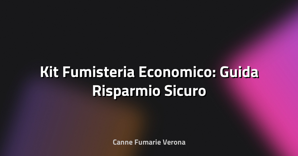 🔥 Kit Fumisteria Economico: Guida Risparmio Sicuro