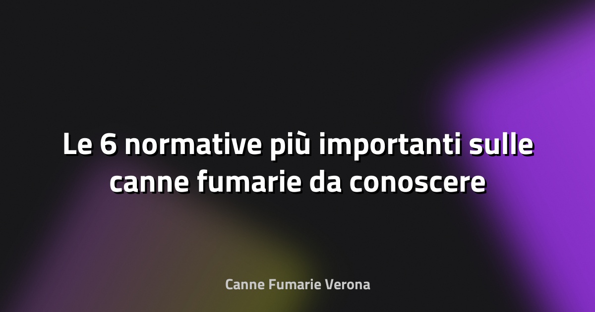 🔥 Le 6 normative più importanti sulle canne fumarie da conoscere