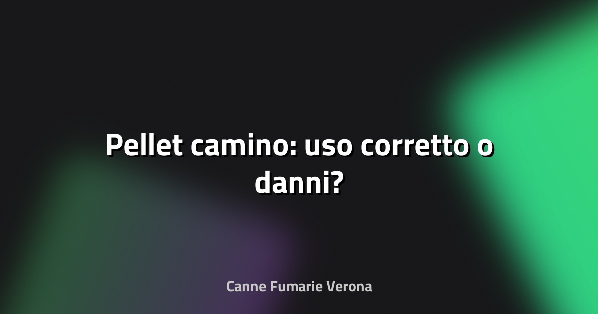 🔥 Pellet camino: uso corretto o danni?