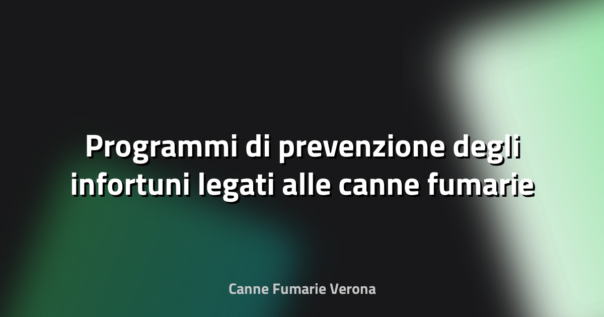 🔥 Programmi di prevenzione degli infortuni legati alle canne fumarie