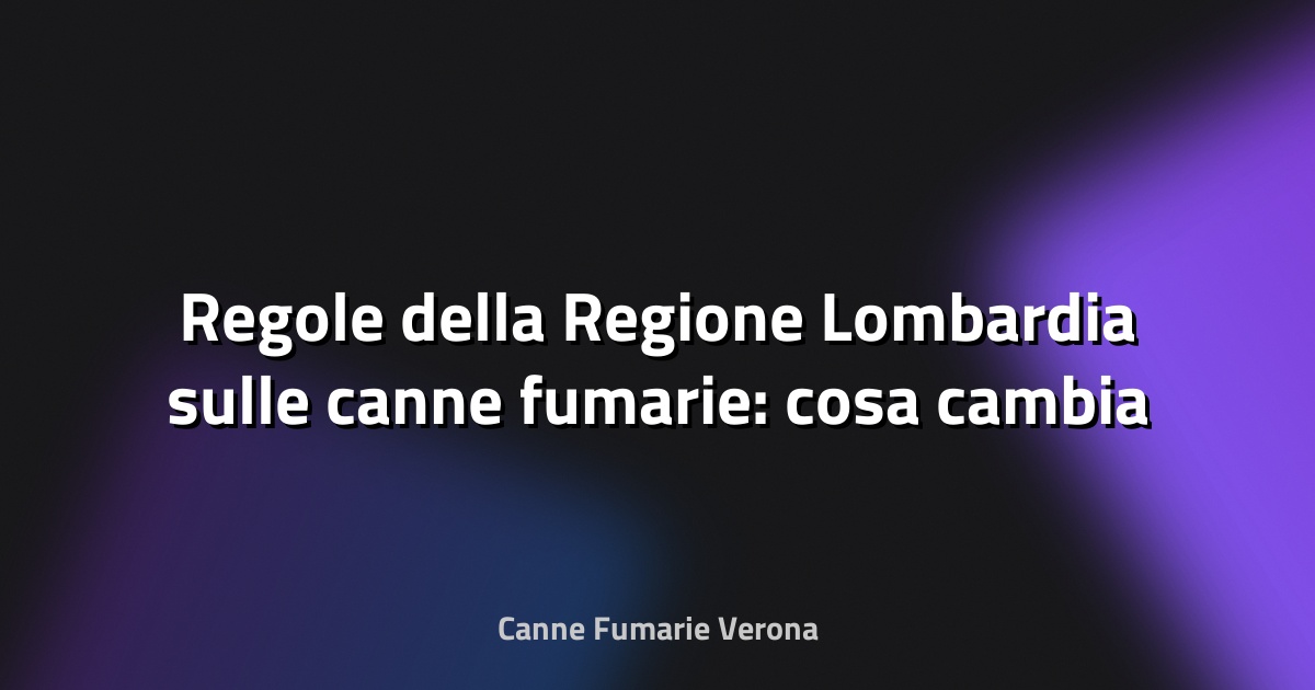 🔥 Regole della Regione Lombardia sulle canne fumarie: cosa cambia dal 2022