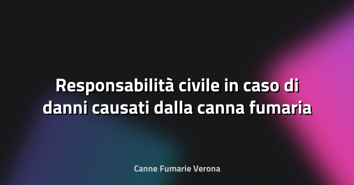 🔥 Responsabilità civile in caso di danni causati dalla canna fumaria