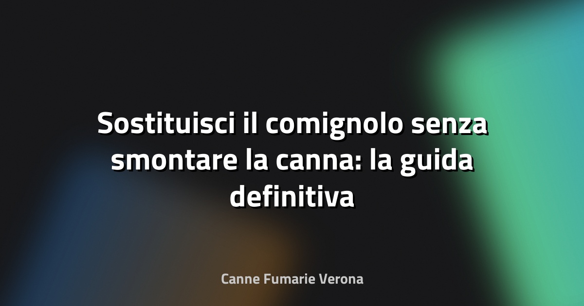 🔥 Sostituisci il comignolo senza smontare la canna: la guida definitiva