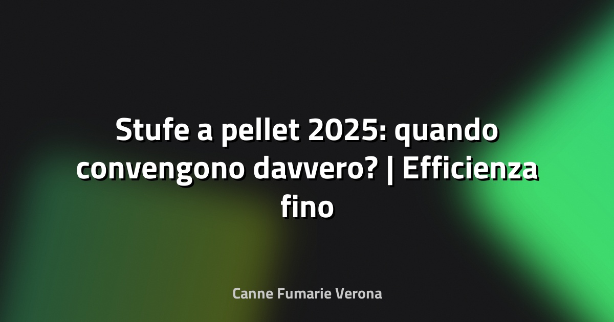 🔥 Stufe a pellet 2025: quando convengono davvero? | Efficienza fino al 90% e incentivi "Conto Termico" Enea - Radio Bicocca