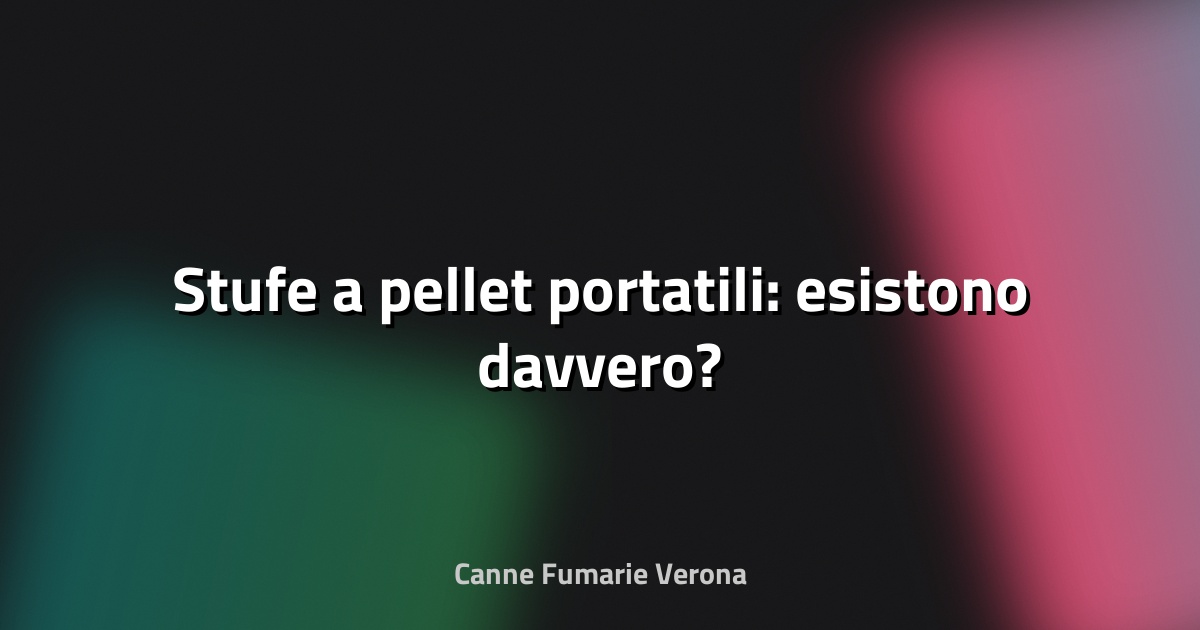 🔥 Stufe a pellet portatili: esistono davvero?