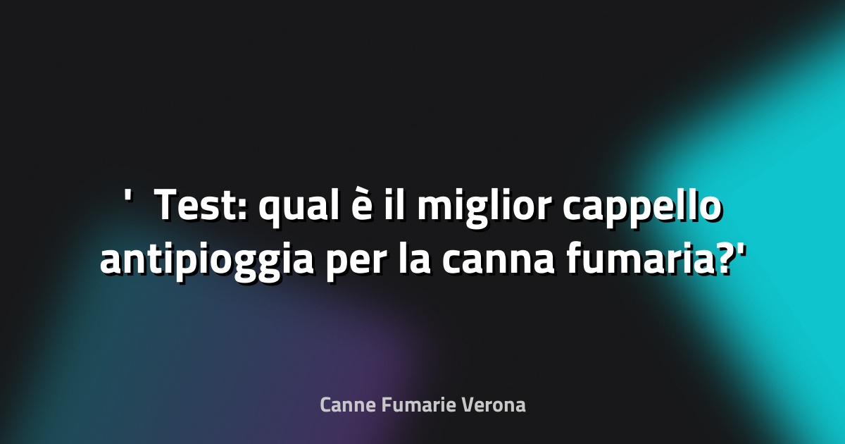 ☔ Test: qual è il miglior cappello antipioggia per la canna fumaria?