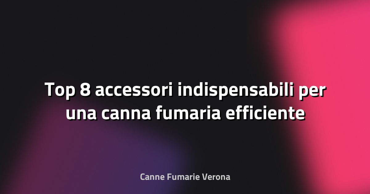 🔥 Top 8 accessori indispensabili per una canna fumaria efficiente